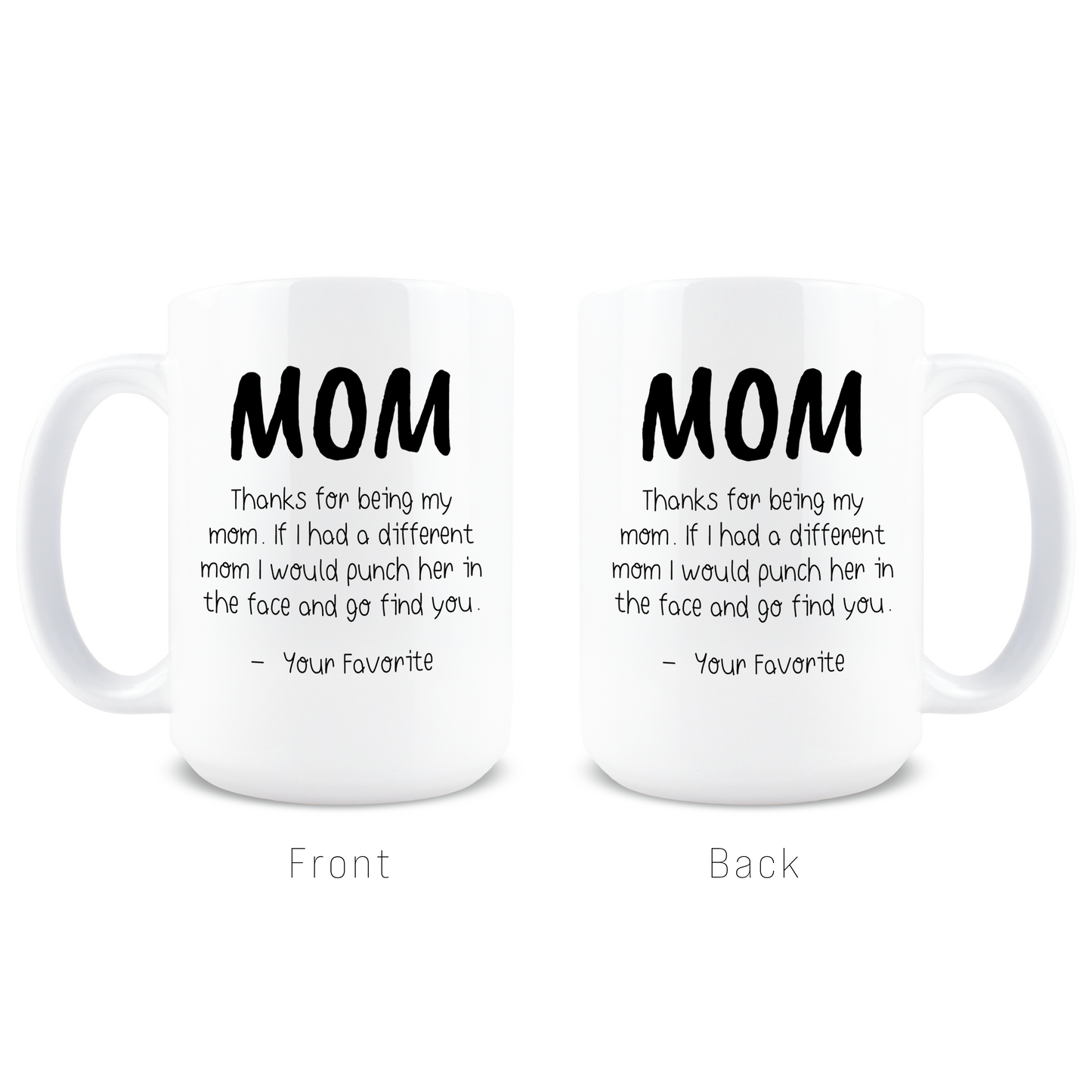 Mom Face Punch Coffee Mug
