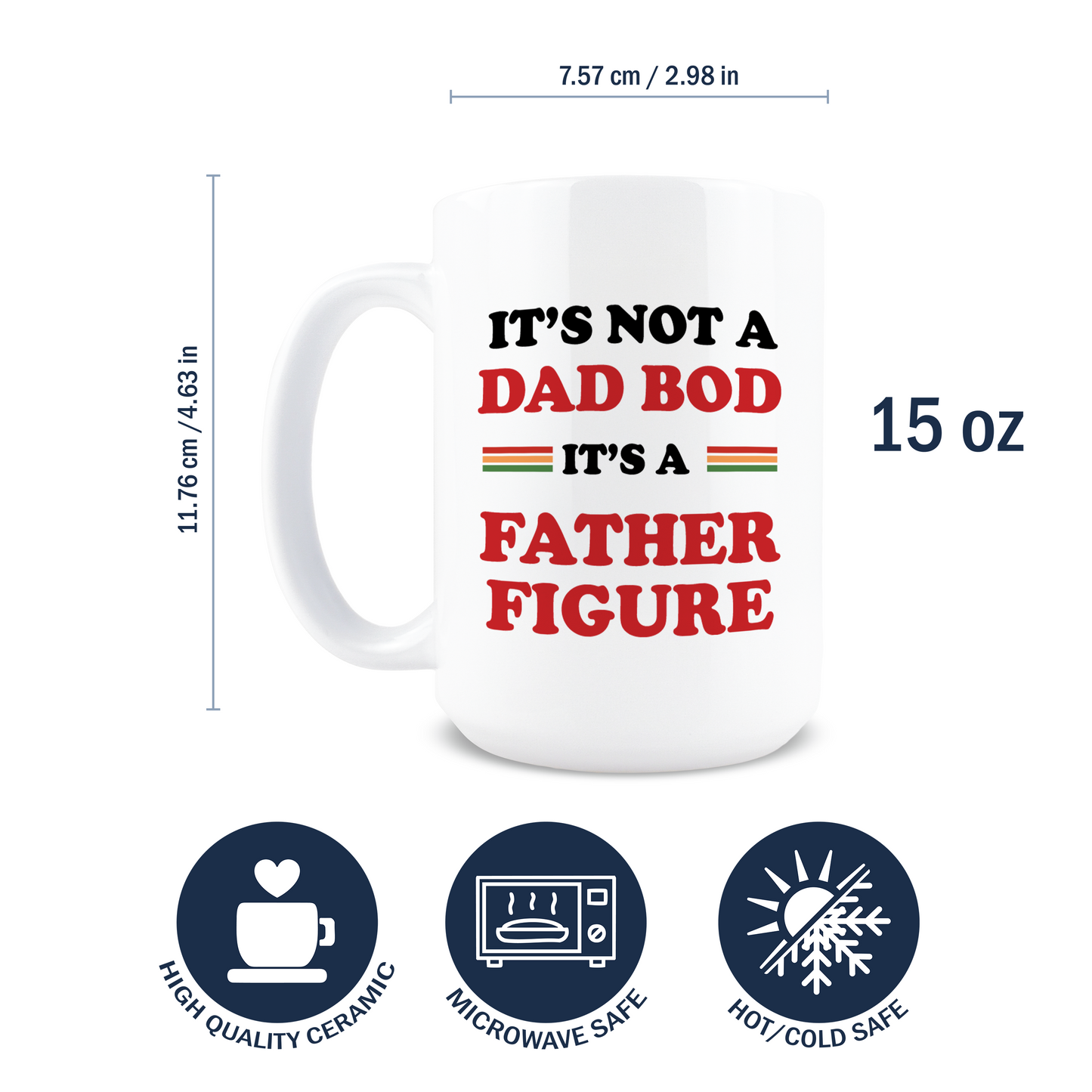 It's Not a Dad Bod Coffee Mug