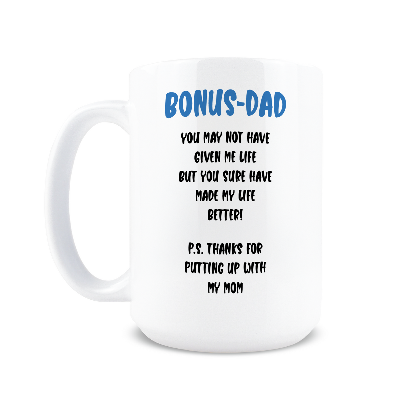 Bonus Dad Coffee Mug