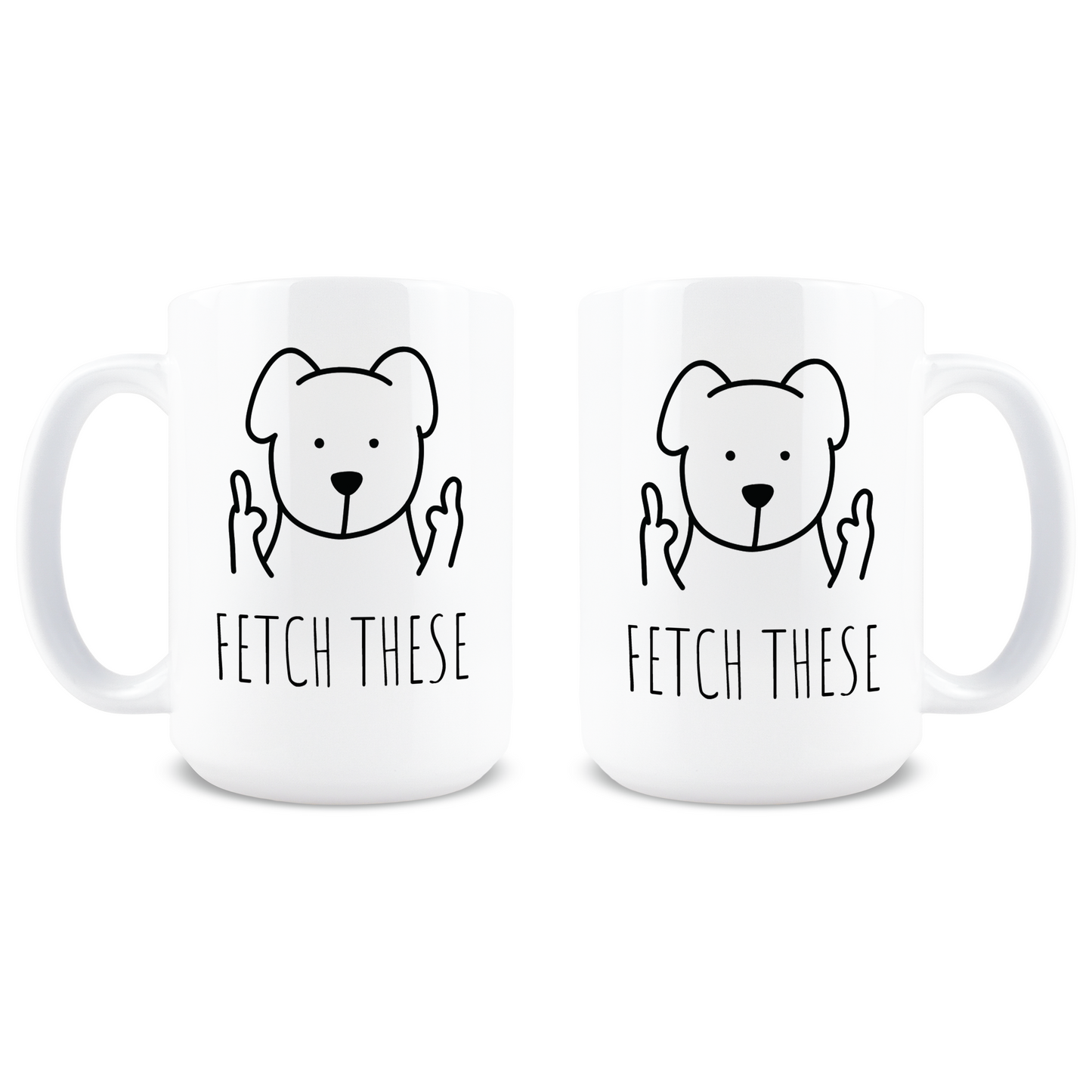 Fetch These Coffee Mug
