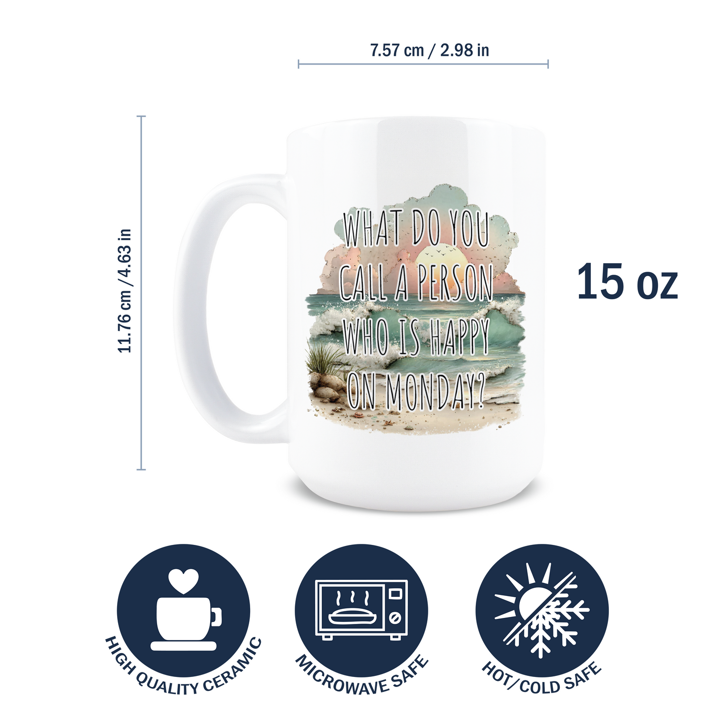 Happy On A Monday Coffee Mug