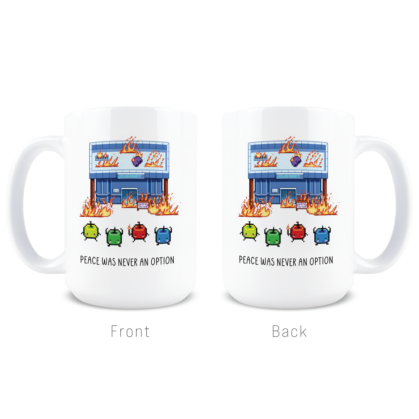 Peace Was Never an Option Coffee Mug