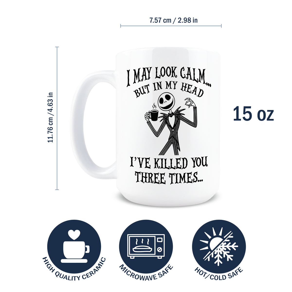 In My Head I've Killed You 3 Times Coffee Mug