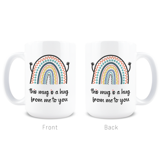 Hug From Me To You Coffee Mug