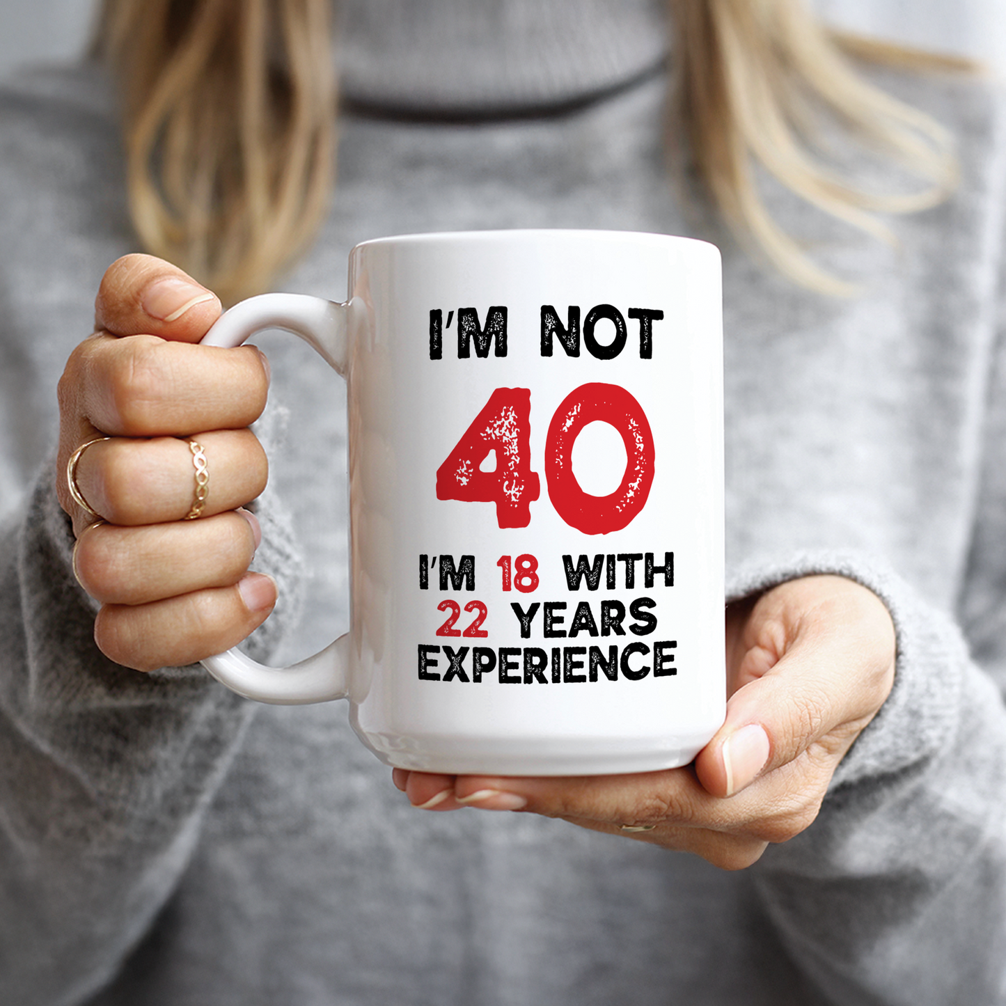 18 With 22 Years Of Experience Coffee Mug