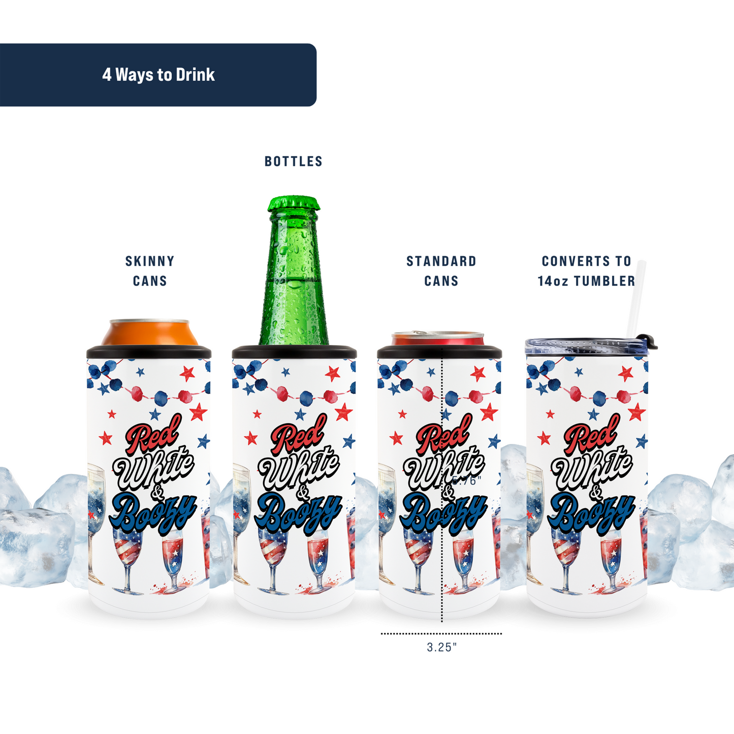 4 in 1 Can Cooler - Red White & Boozy