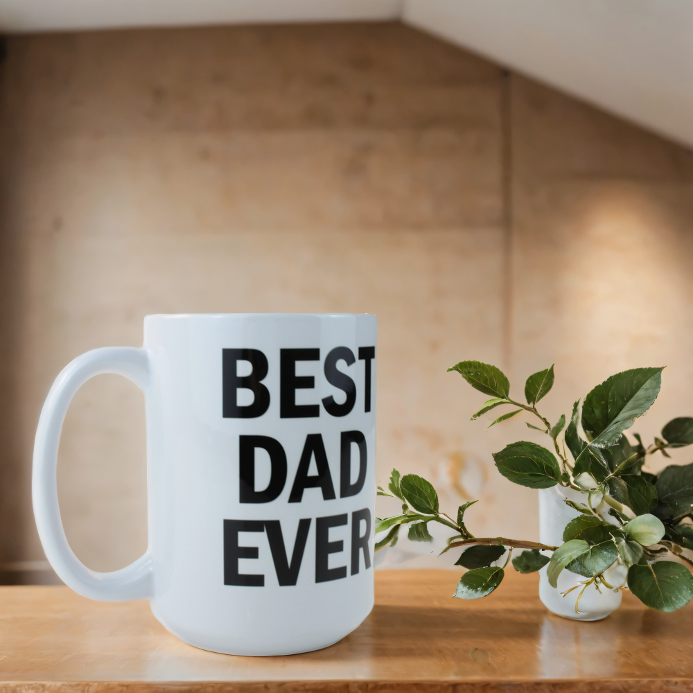 15oz Coffee Mug for Dad - Best Dad Ever