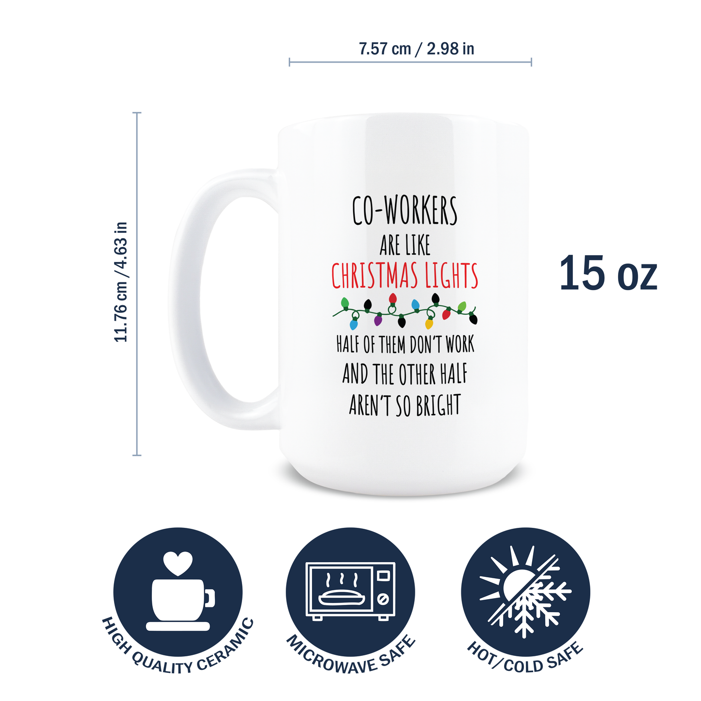 Coworkers Are Like Christmas Lights Coffee Mug