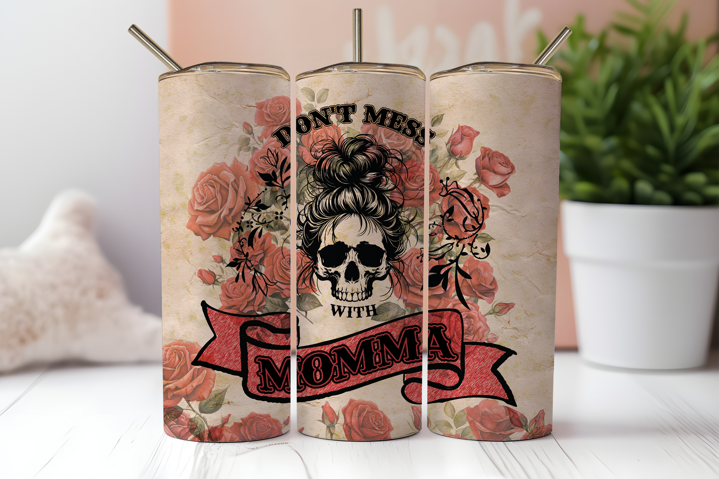 20oz Skinny Tumbler for Mom - Don't Mess with Momma