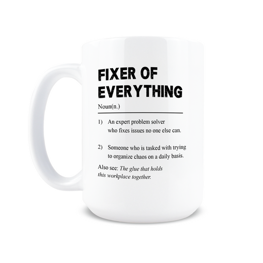 Fixer of Everything Coffee Mug