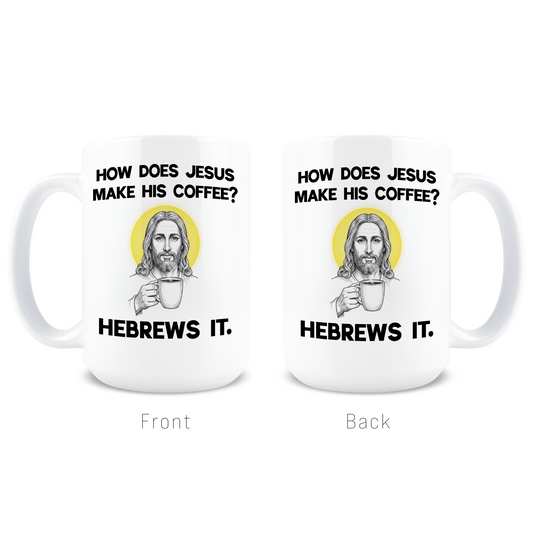 Hebrews It Coffee Mug