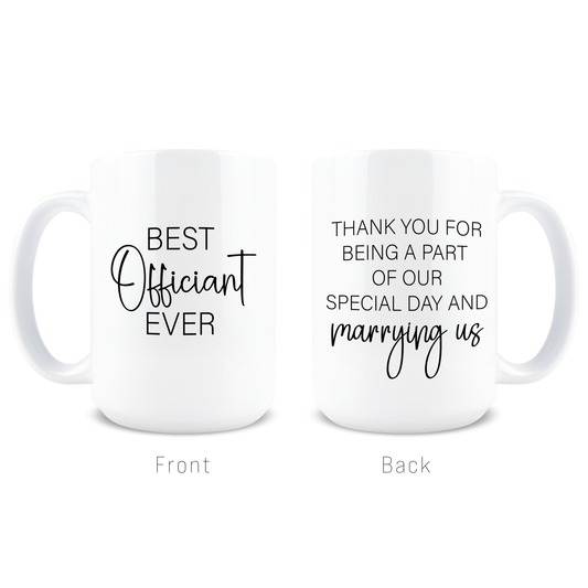 Best Officiant Ever Coffee Mug
