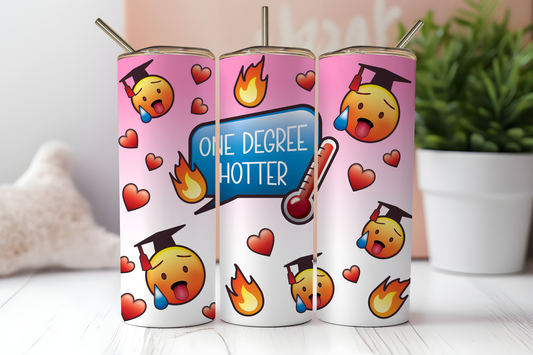 20oz Graduation Tumbler - One Degree Hotter