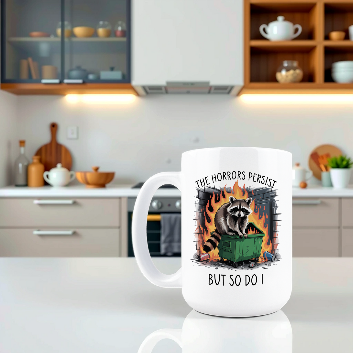 The Horrors Persist Coffee Mug