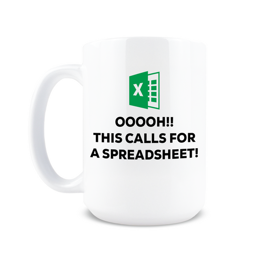 This Calls for a Spreadsheet Coffee Mug