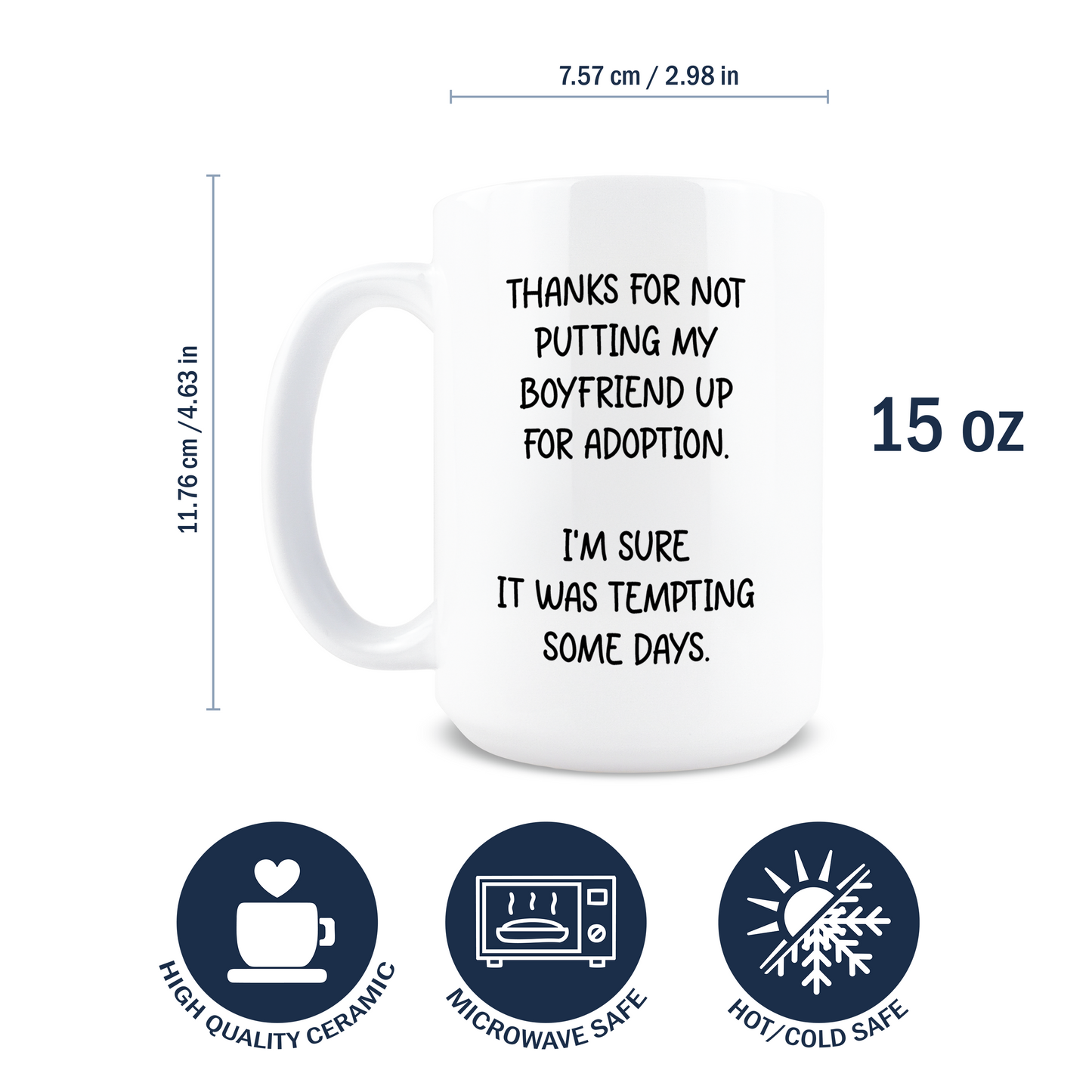 Boyfriend Up For Adoption Coffee Mug