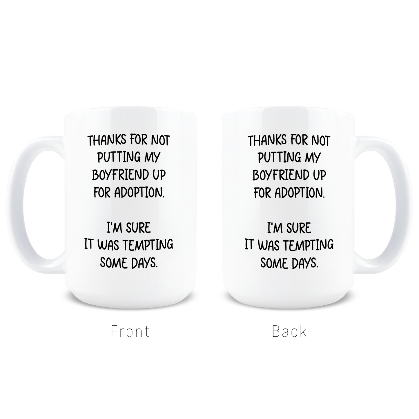 Boyfriend Up For Adoption Coffee Mug