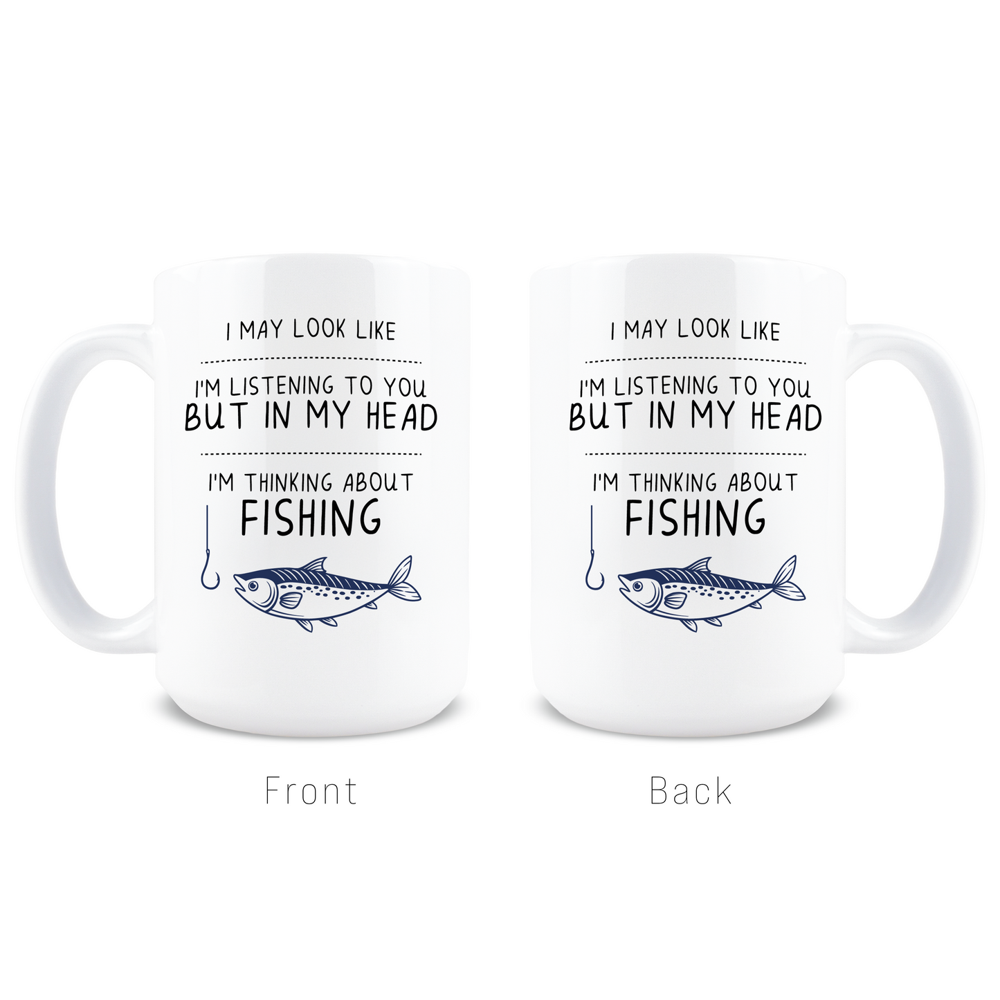 I'm Thinking About Fishing Coffee Mug