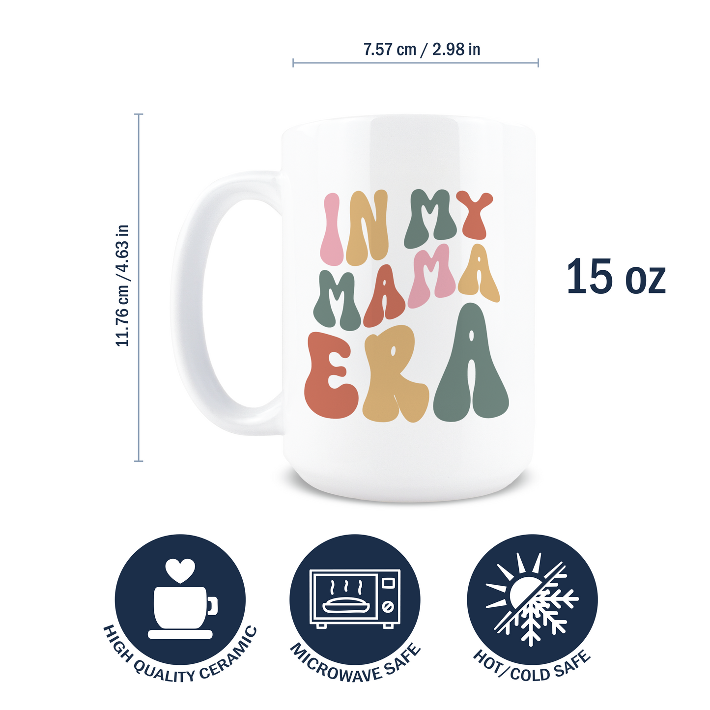 In My Mama Era Coffee Mug