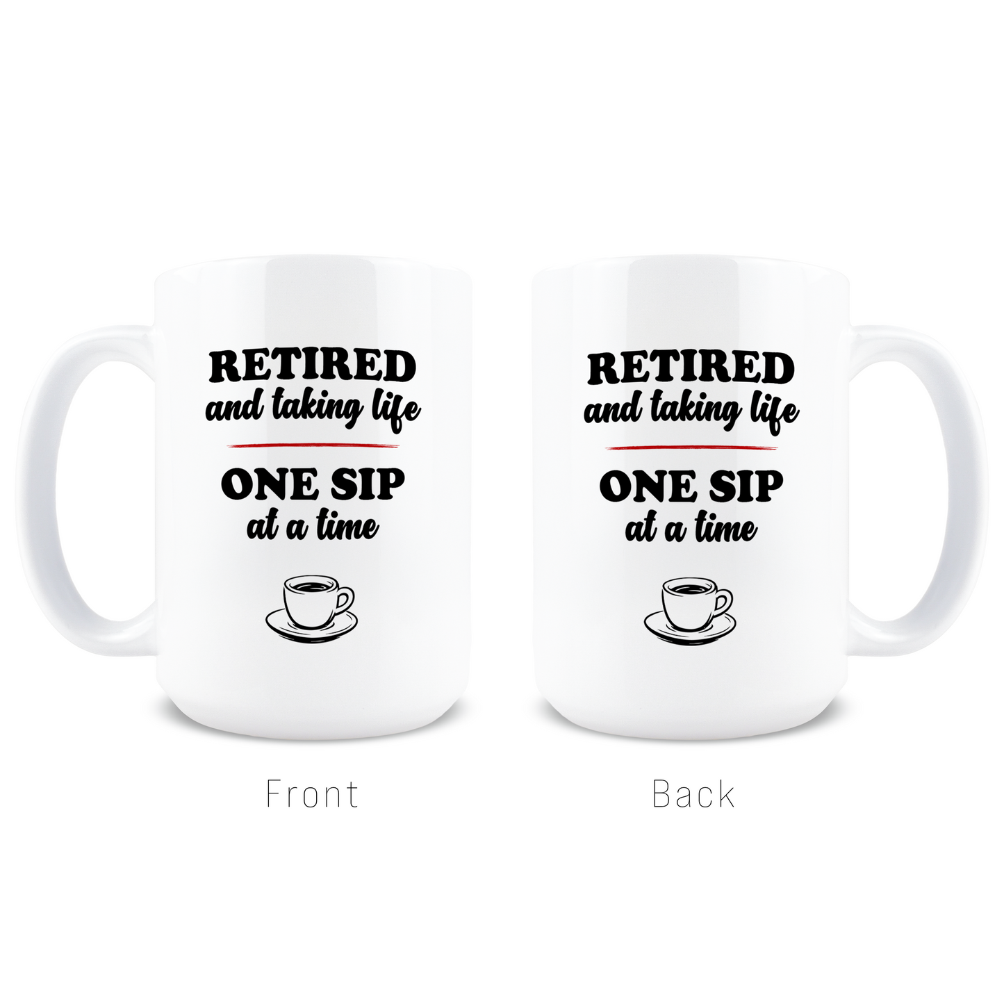 One Sip at a Time Coffee Mug