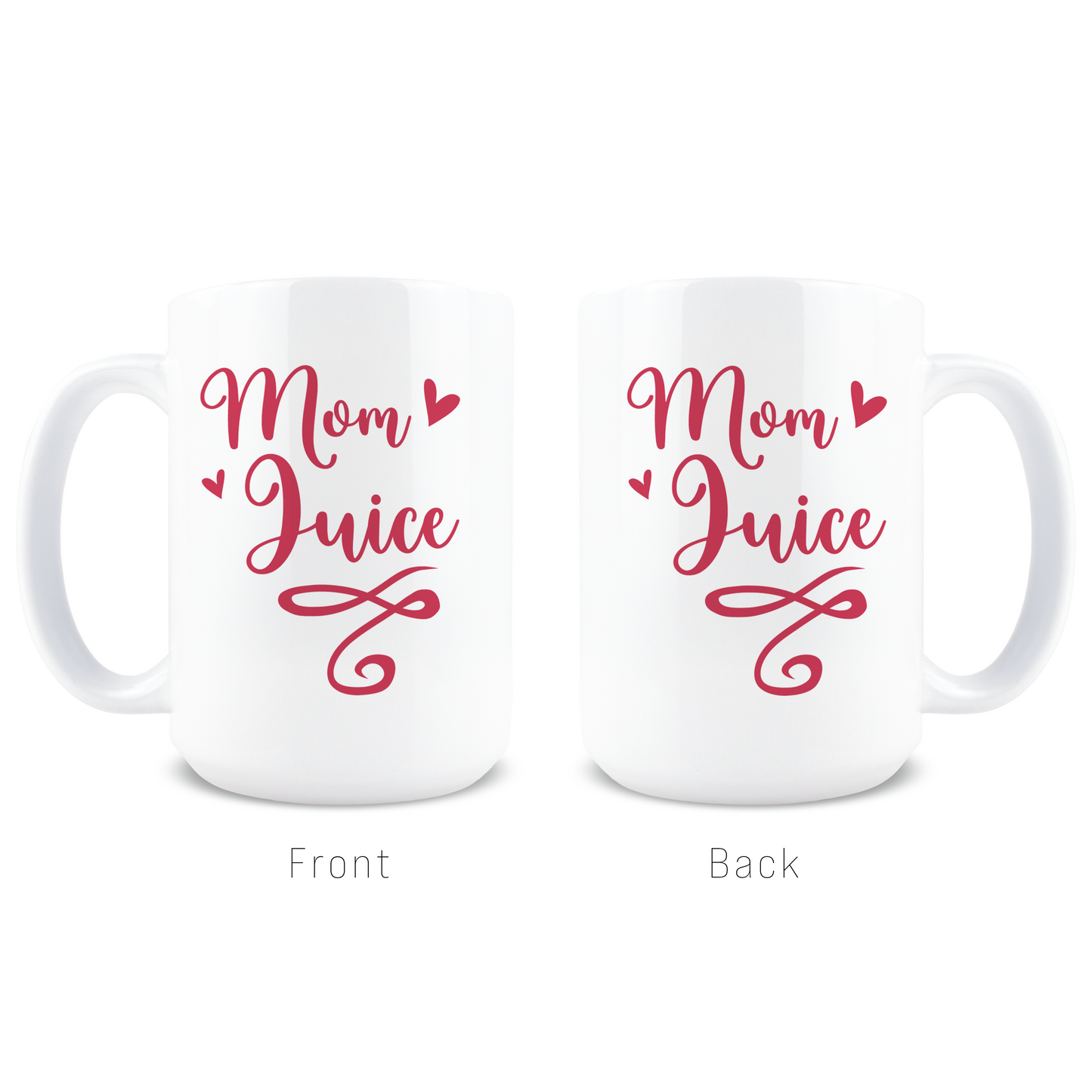 Mom Juice Coffee Mug