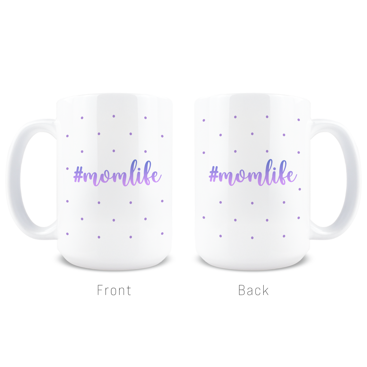 Mom Life Coffee Mug