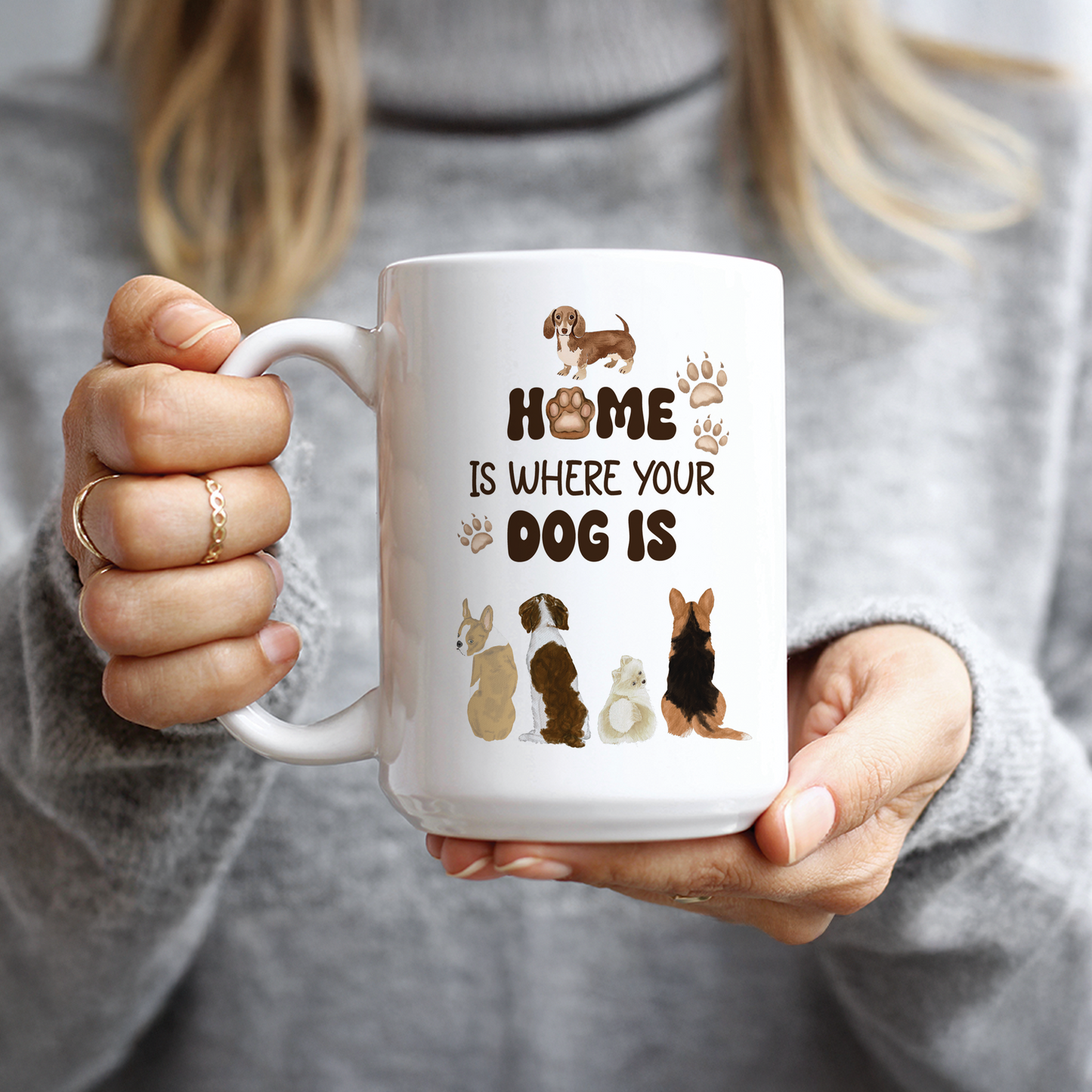 Home Is Where Your Dog Is Coffee Mug