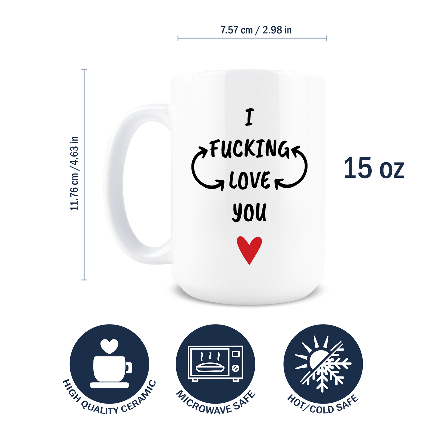 I Fucking Love You Coffee Mug