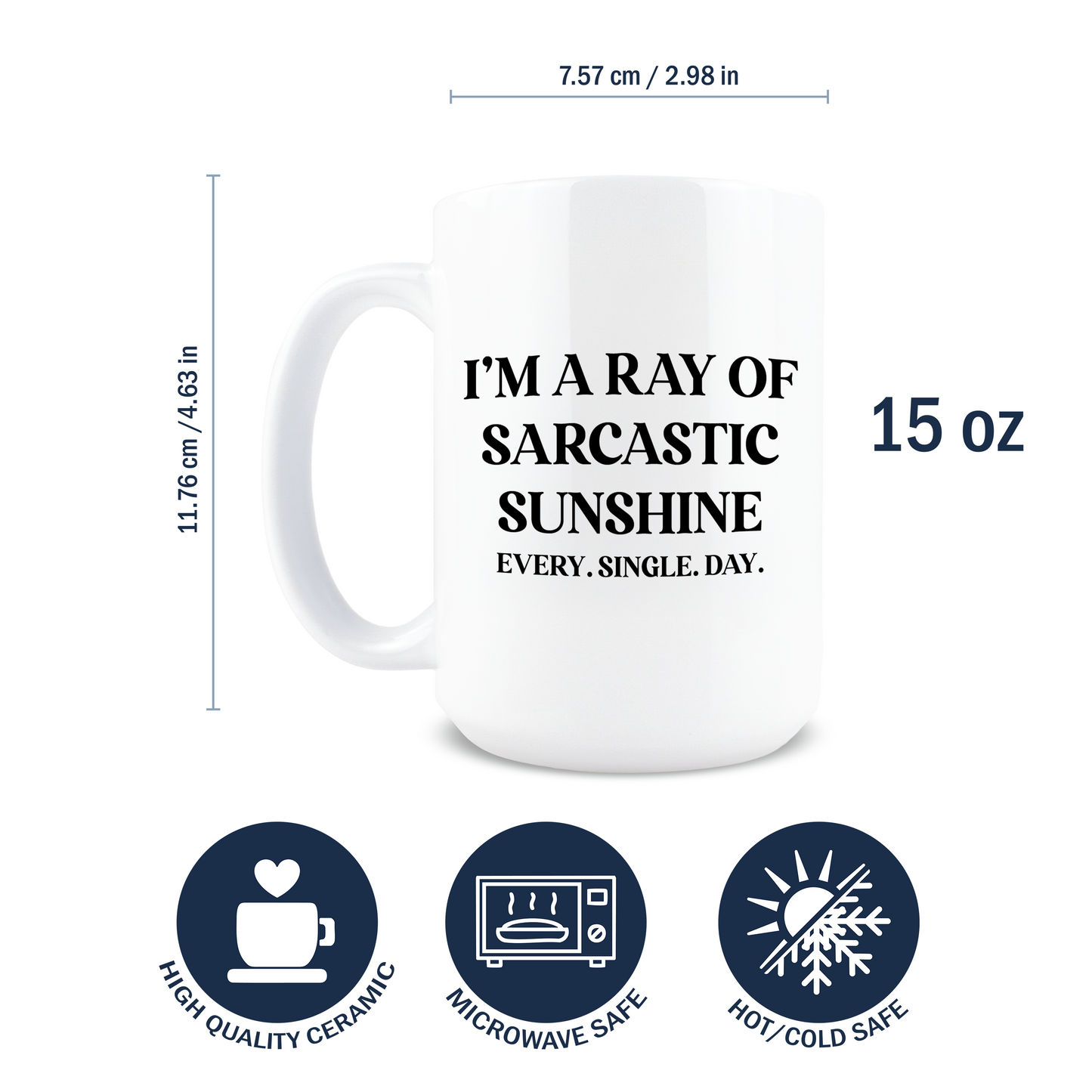 Sarcastic Ray Of Sunshine Coffee Mug