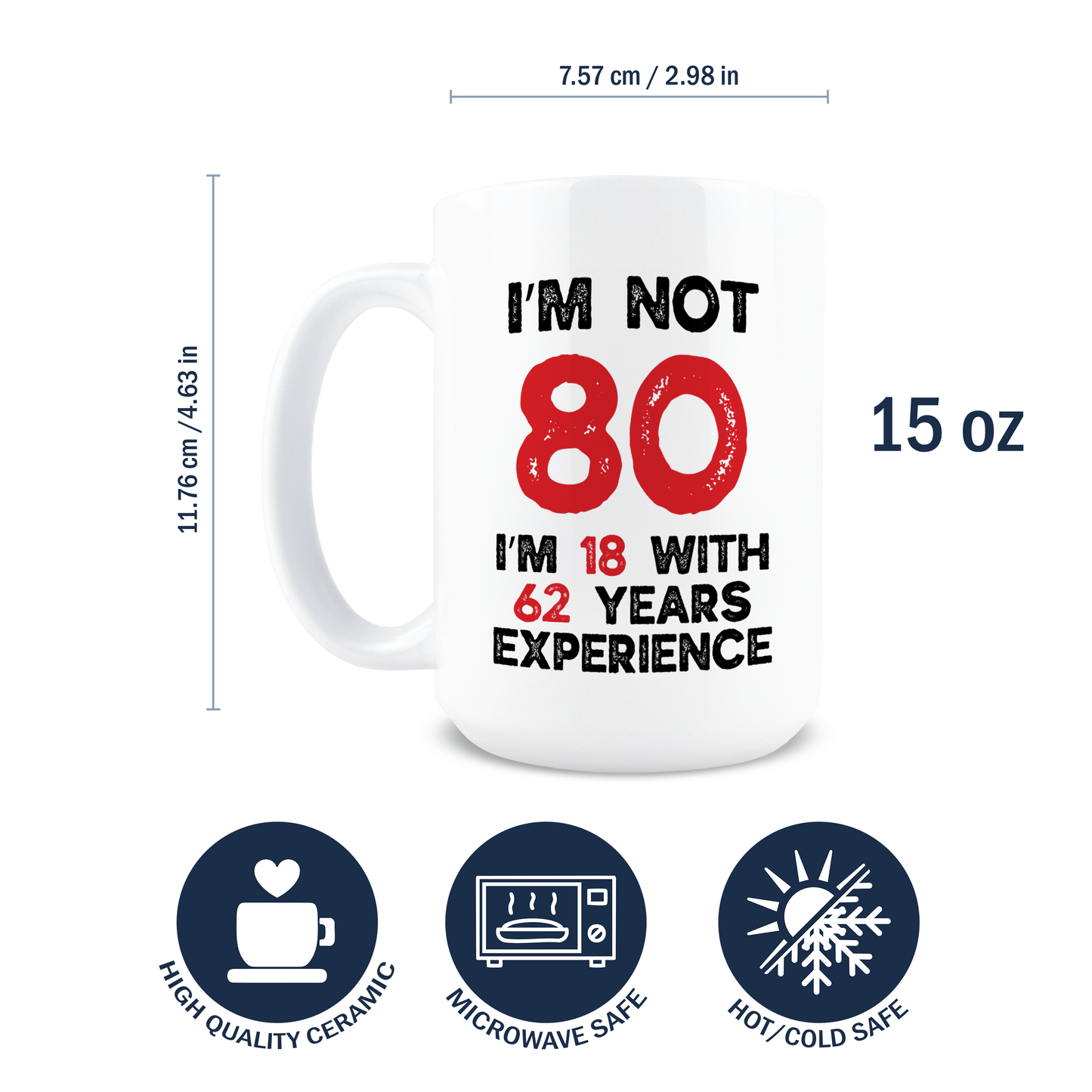 18 With 62 Years Of Experience Coffee Mug