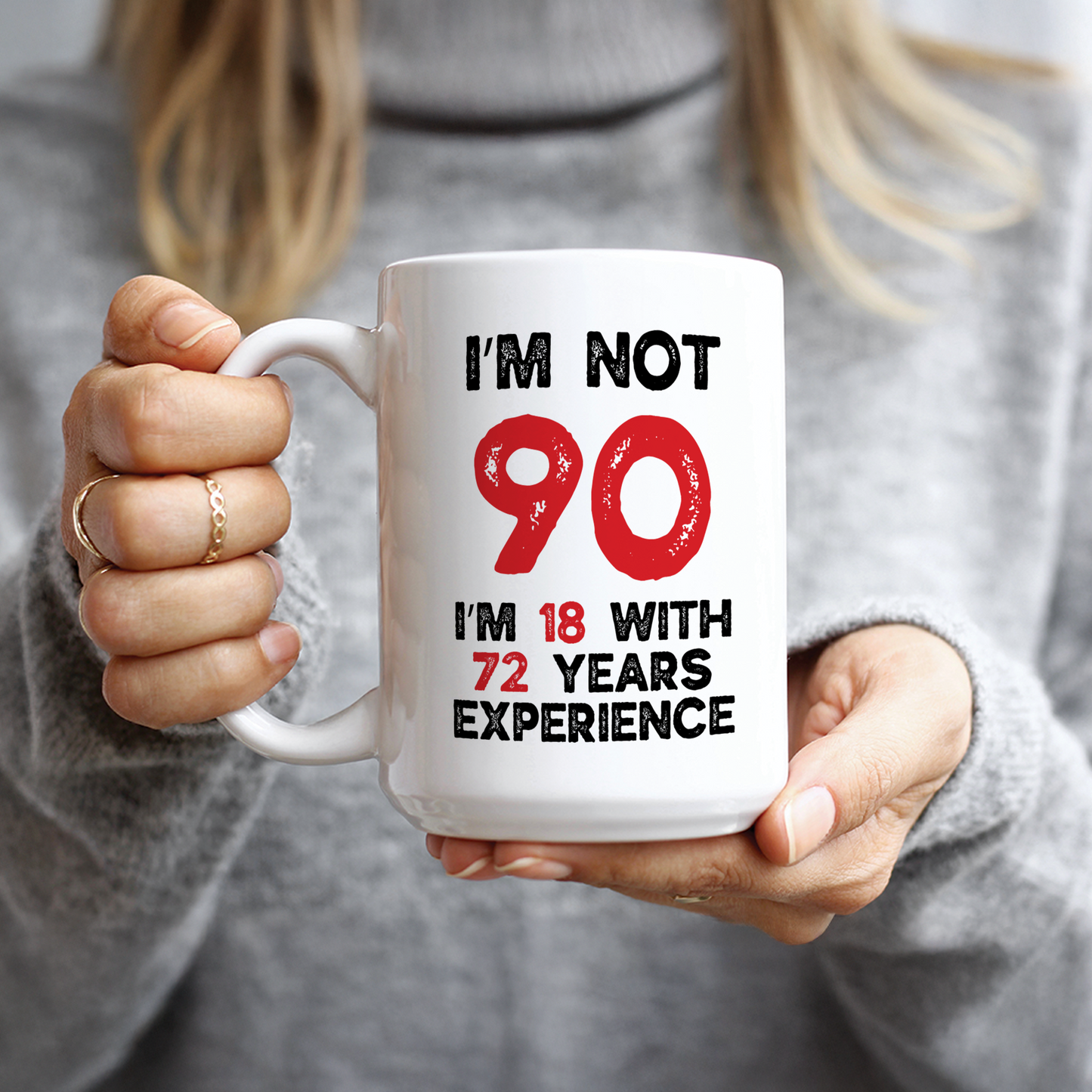 18 With 72 Years Of Experience Coffee Mug