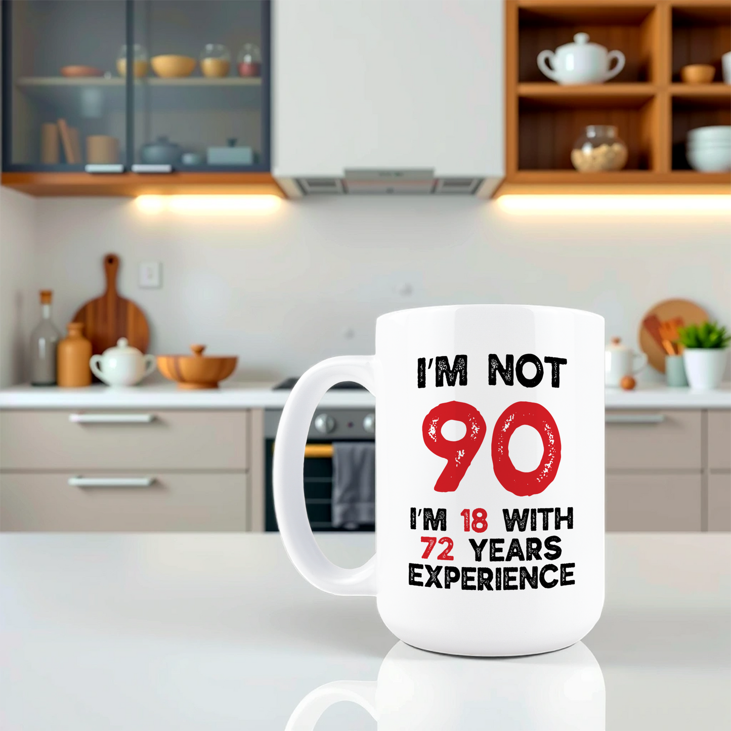 18 With 72 Years Of Experience Coffee Mug