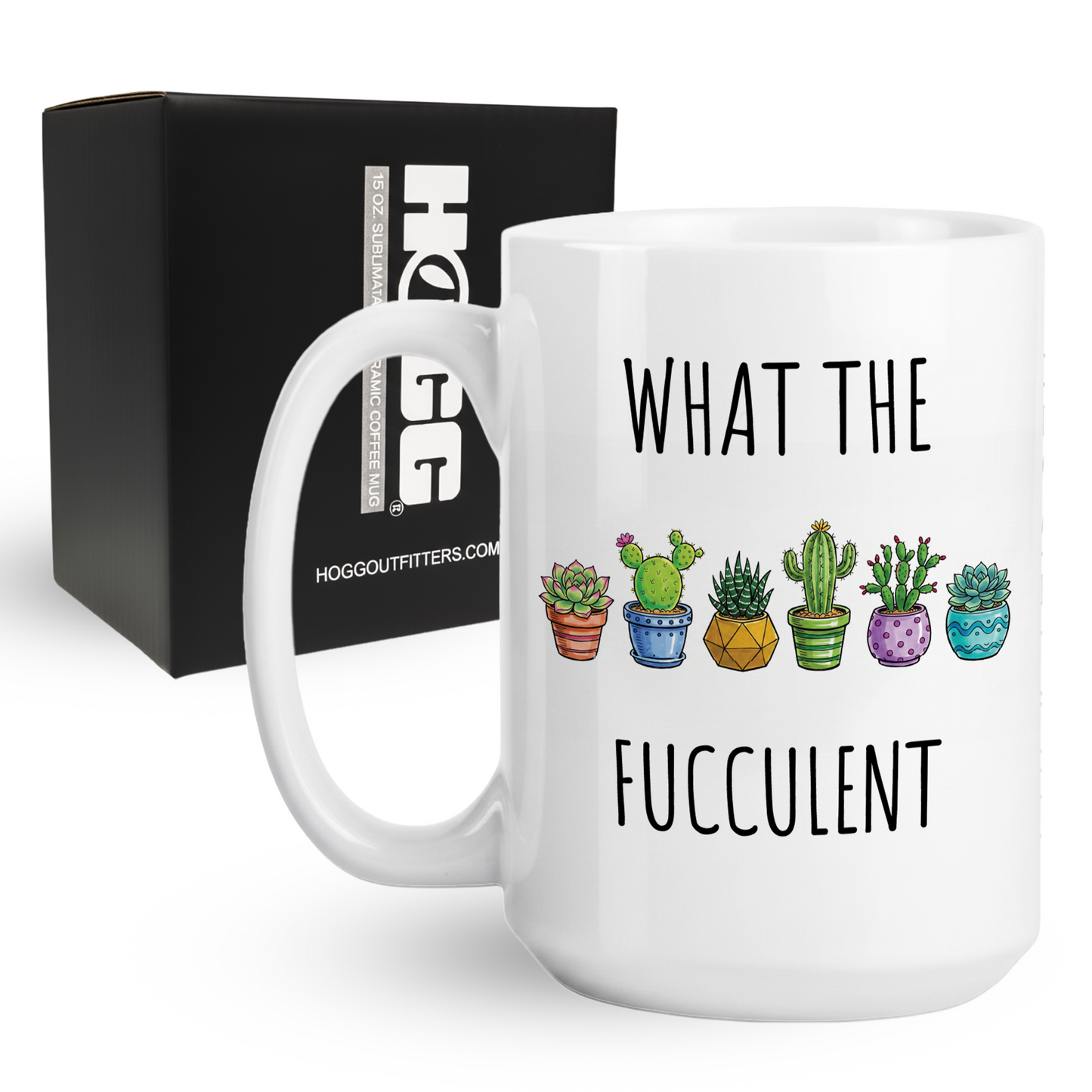 What the Fucculent Coffee Mug