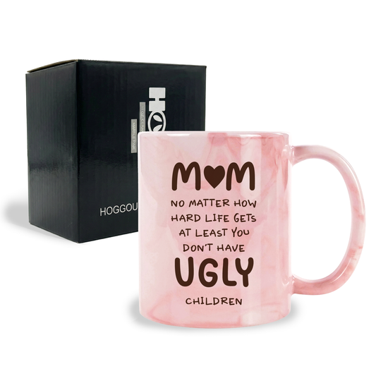 At Least you Don't Have Ugly Children Coffee Mug