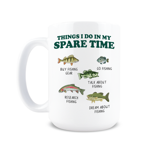 Things I Do In My Spare Time Fishing Coffee Mug