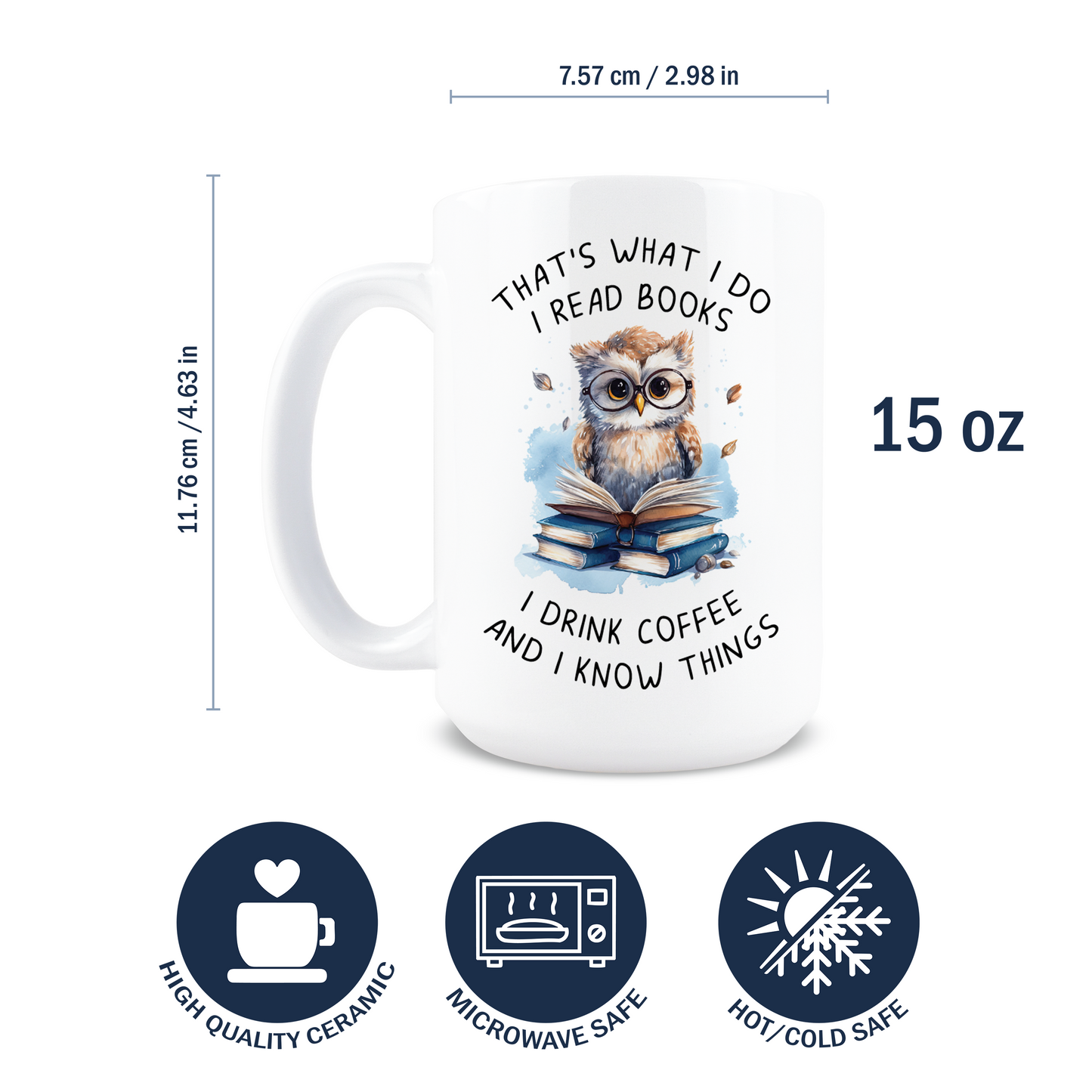 That's What I Do I Read Books Coffee Mug