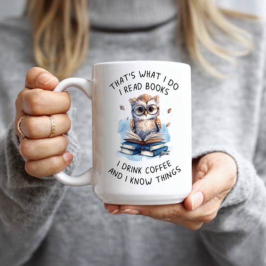 That's What I Do I Read Books Coffee Mug