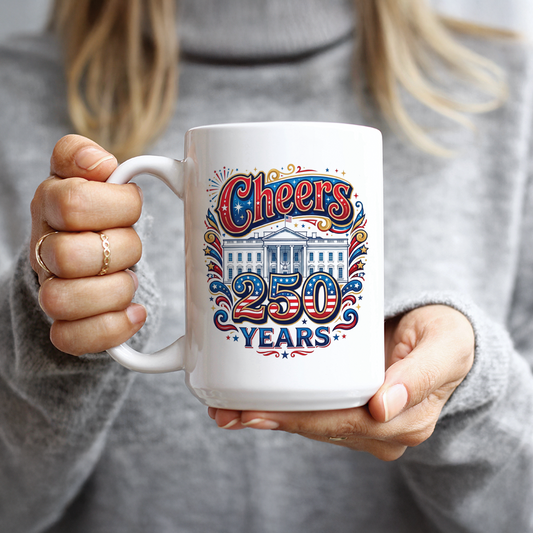 Cheers 250 Years Coffee Mug