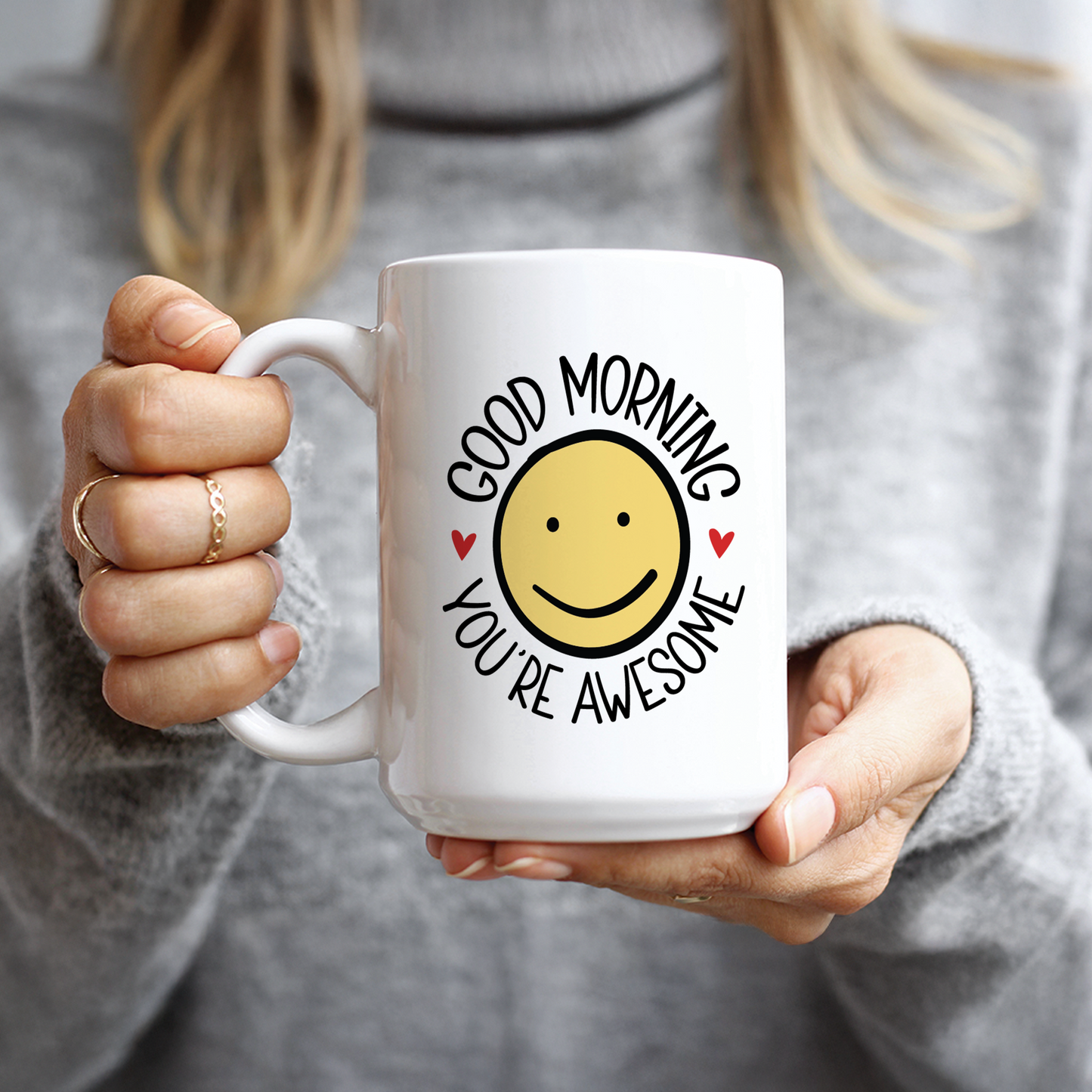 Good Morning You're Awesome Coffee Mug