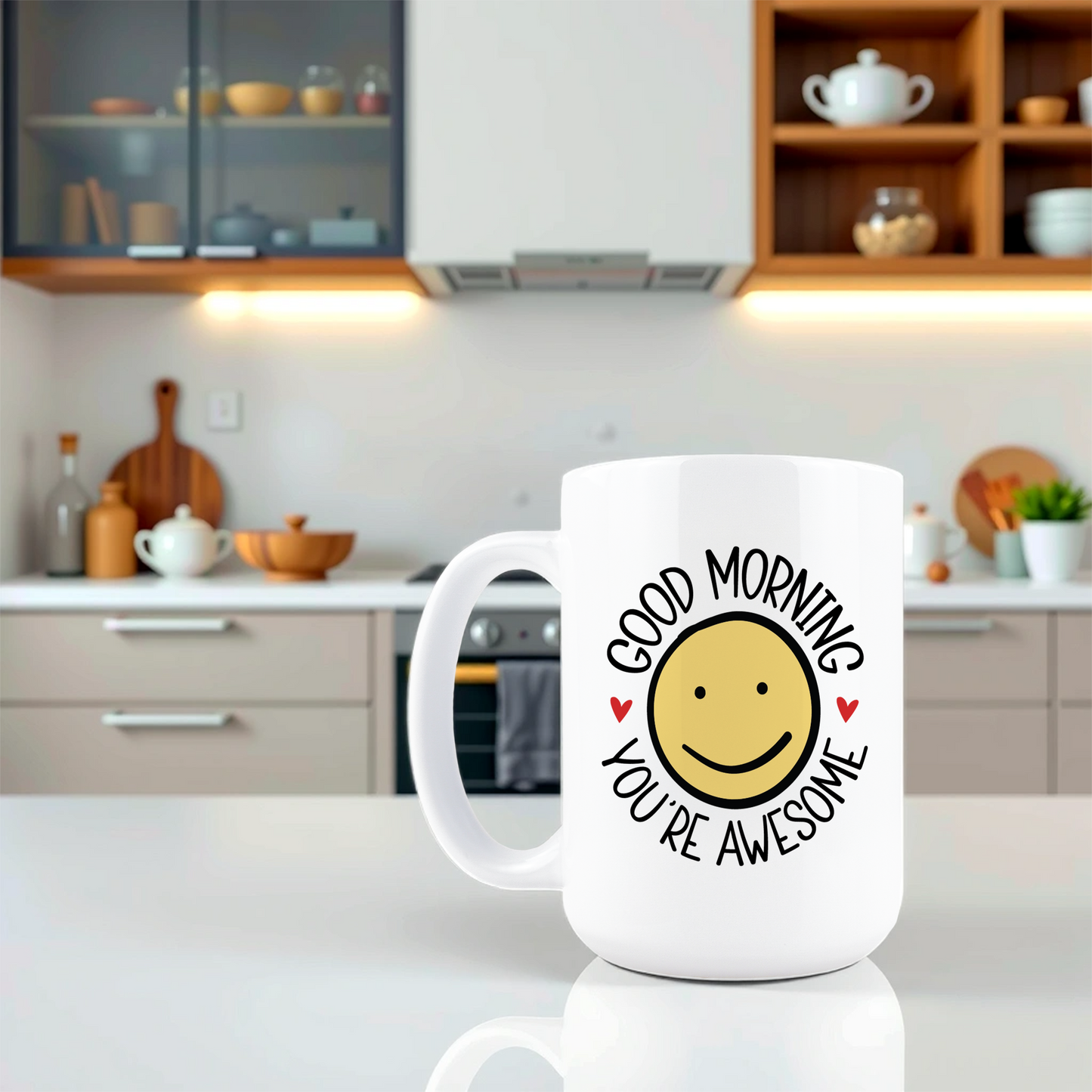 Good Morning You're Awesome Coffee Mug