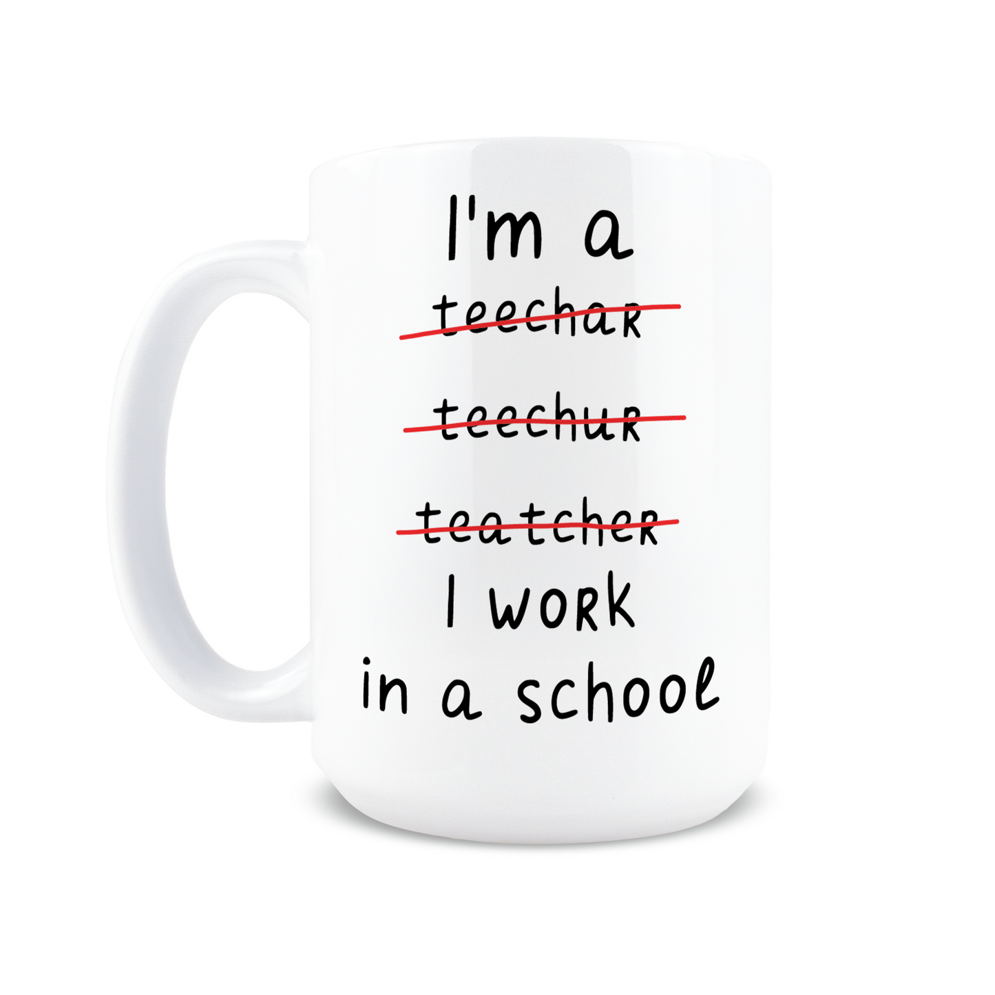 I'm an Teacher Coffee Mug
