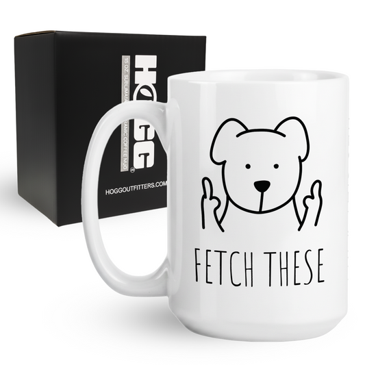 Fetch These Coffee Mug