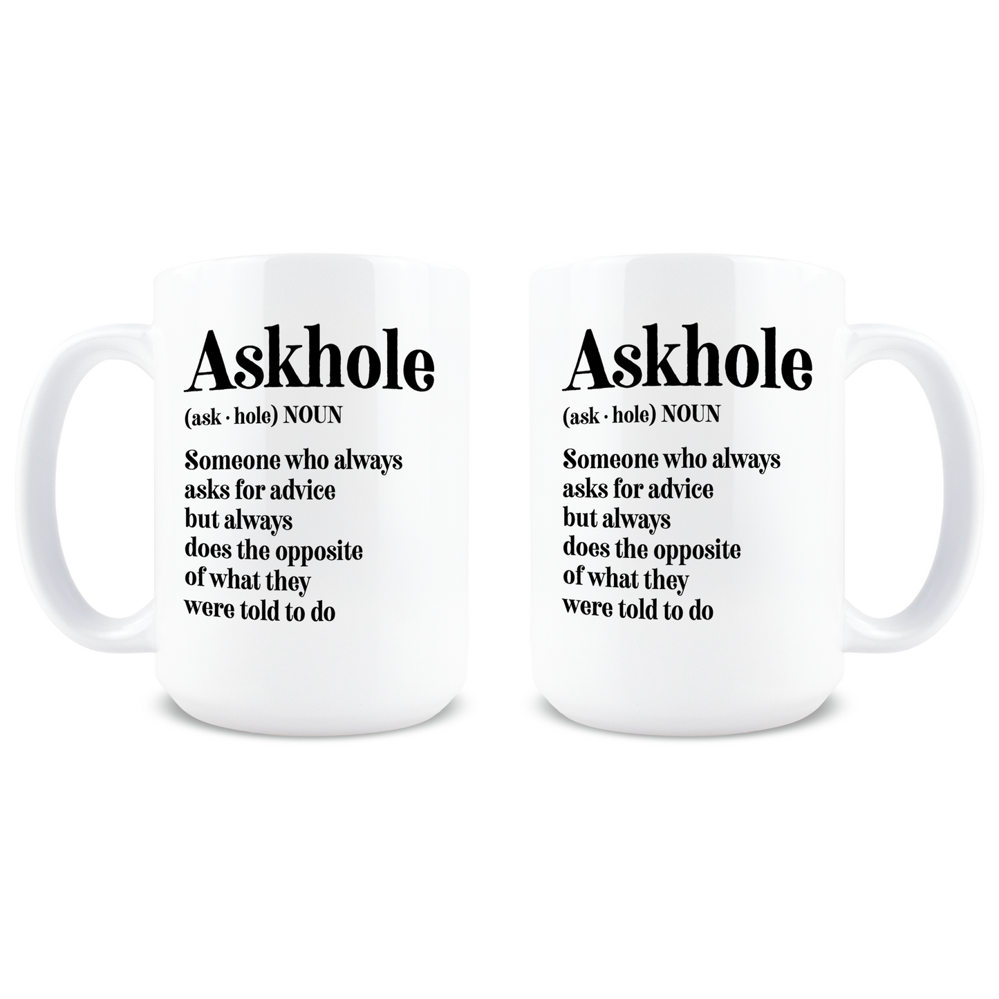 Askhole Coffee Mug