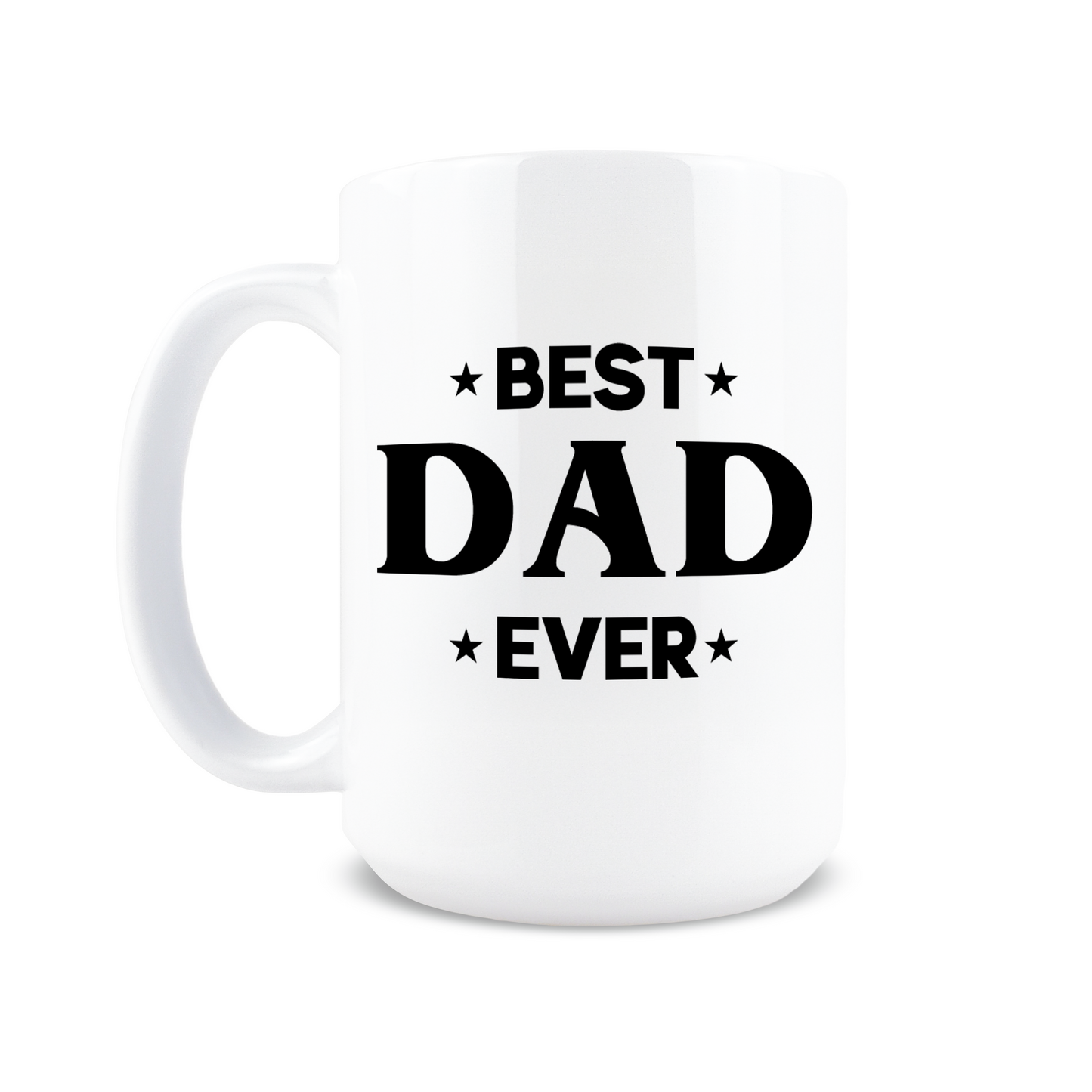 Best Dad Ever Coffee Mug
