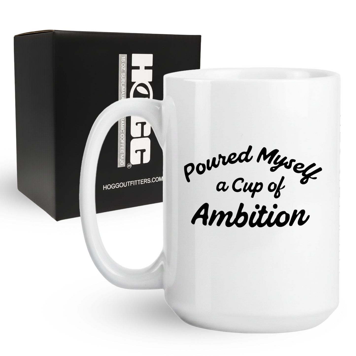 Cup Of Ambition Coffee Mug