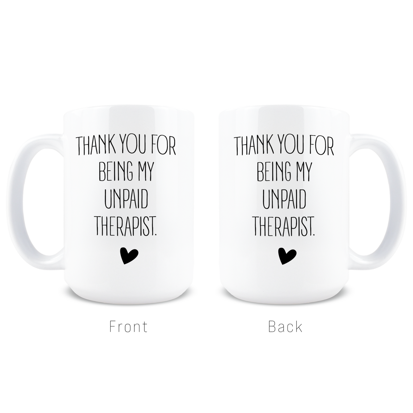 Unpaid Therapist Coffee Mug