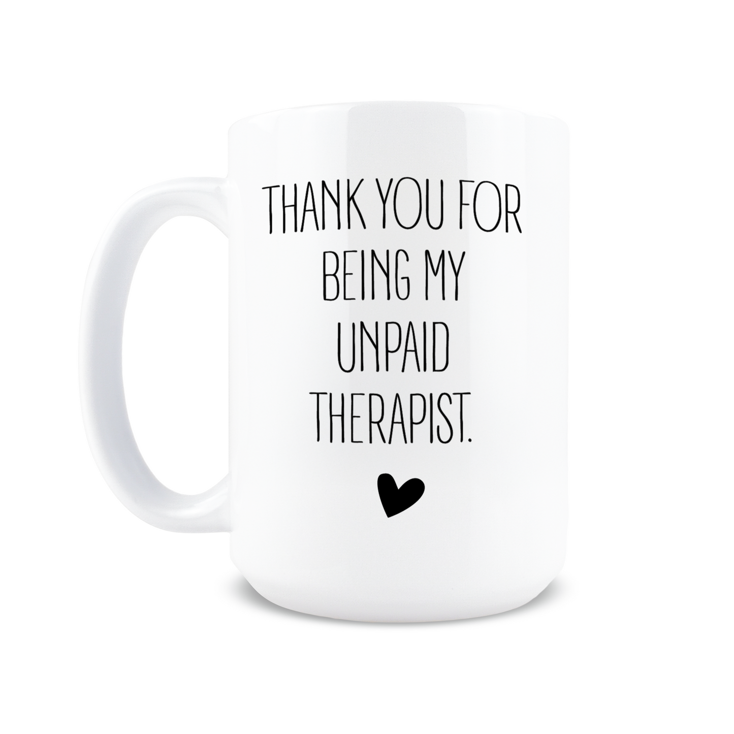 Unpaid Therapist Coffee Mug