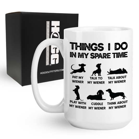 Things I Do In My Spare Time Dachshund Coffee Mug