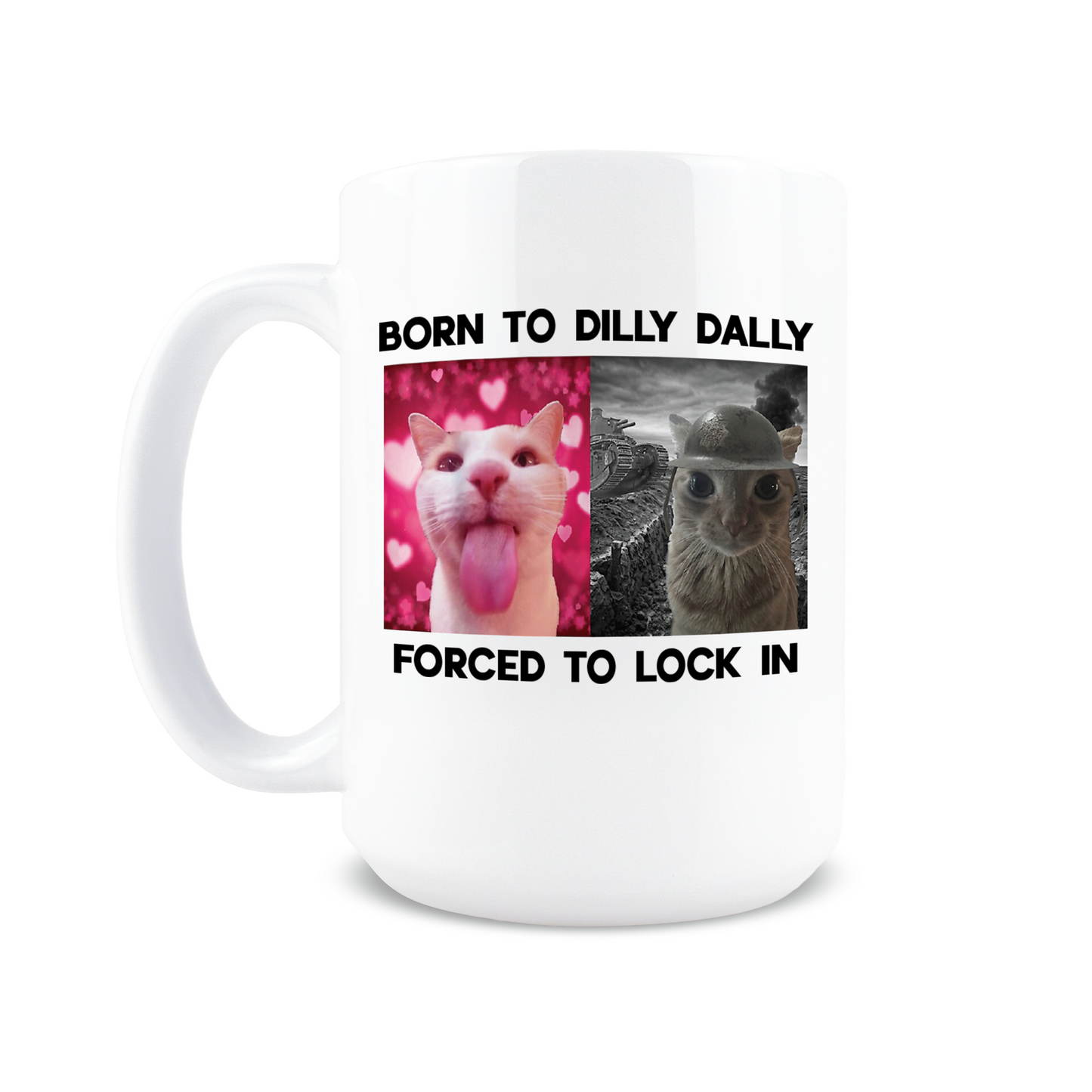 Born To Dilly Dally Forced To Lock In Coffee Mug