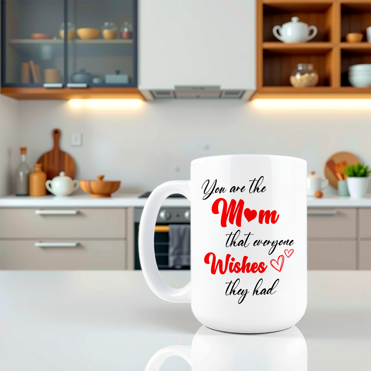 The Mom Everyone Wishes They Had Coffee Mug